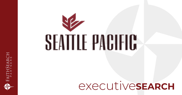 Seattle Pacific University | FaithSearch Partners