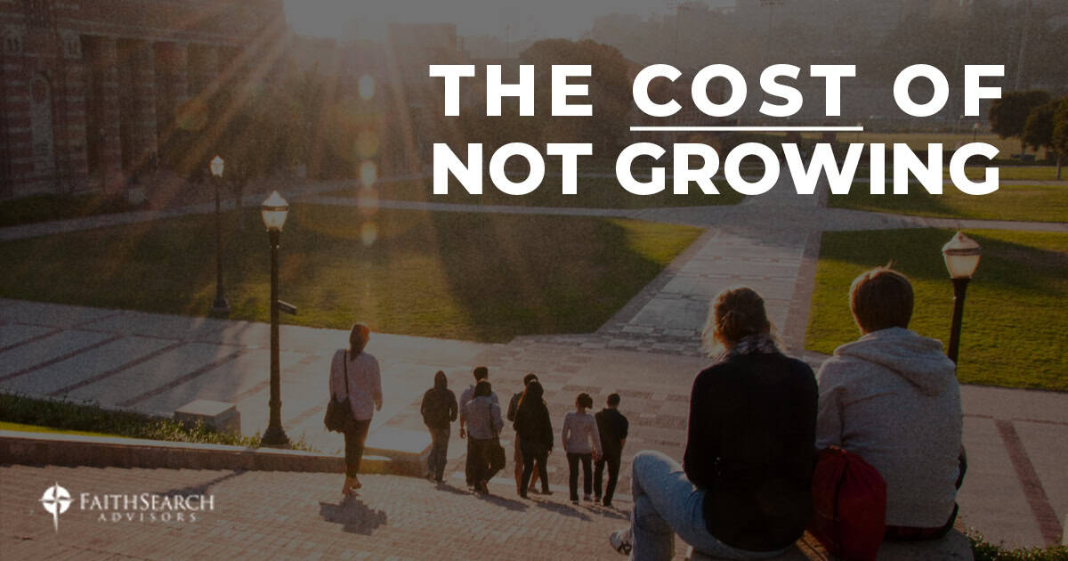 Cost of Not Growing | FaithSearch Partners