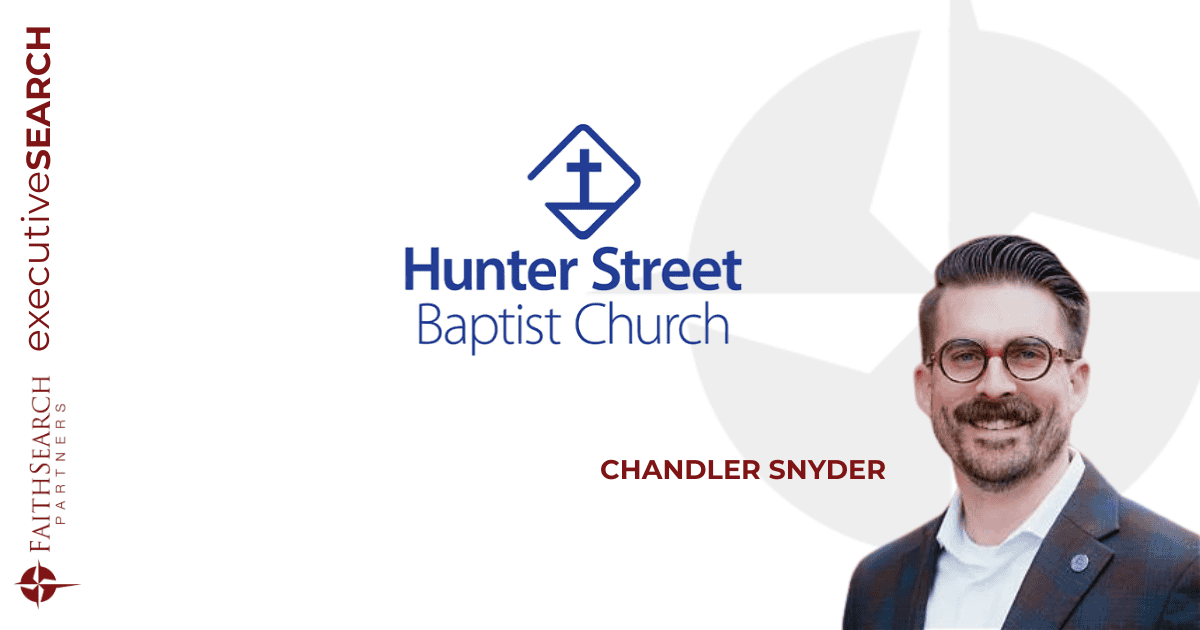 Hunter Street Baptist Church | Chandler Snyder | FaithSearch Partners