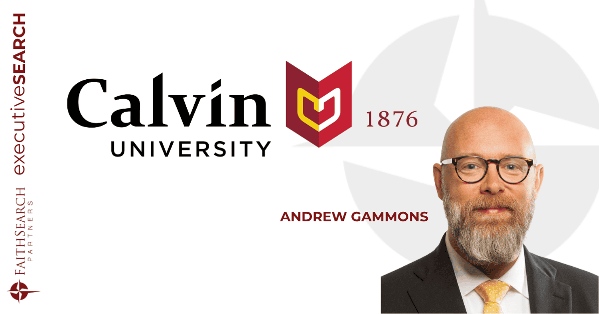 Calvin University | Andrew Gammons | FaithSearch Partners